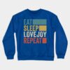 Funny Eat Sleep Lovejoy Repeat Retro Vintage Crewneck Sweatshirt Official Cow Anime Merch