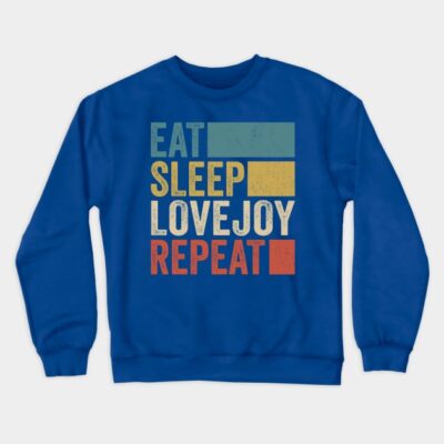 Funny Eat Sleep Lovejoy Repeat Retro Vintage Crewneck Sweatshirt Official Cow Anime Merch