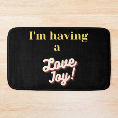 I'M Having A Lovejoy Bath Mat Official Lovejoy Merch