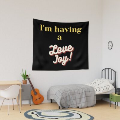 I'M Having A Lovejoy Tapestry Official Lovejoy Merch